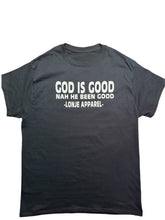 Load image into Gallery viewer, GOD is Good Tee
